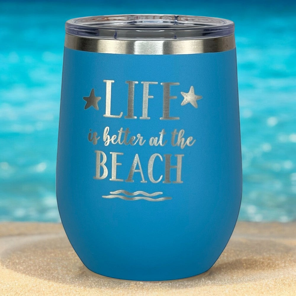 Ocean blue 12 oz "Life is Better at the Beach" wine tumbler with lid