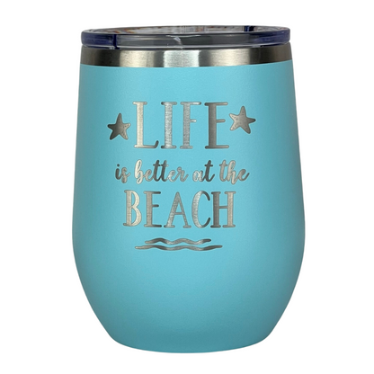 12 oz teal, engraved, "Life is better at the beach" metal drink tumbler with lid is perfect for keeping drinks hot or cold